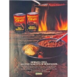 Hormel Chili All the Makins of Homemade "Is it Homemade or Hormel? Print Ad 1986